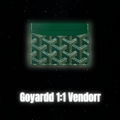 Goyardd 1:1 Vendor